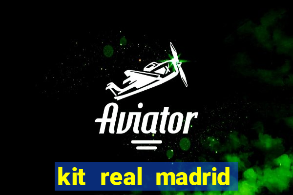 kit real madrid dls 18